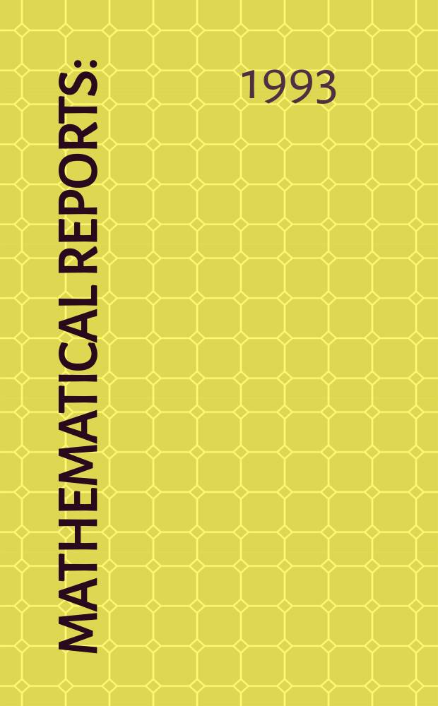 Mathematical reports : (Form. Studii şi cercetăn matematice). T.45, №6