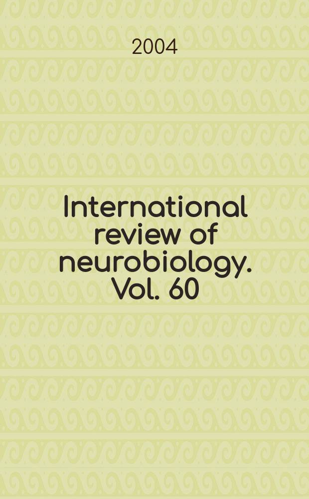 International review of neurobiology. Vol. 60 : DNA arrays in neurobiology