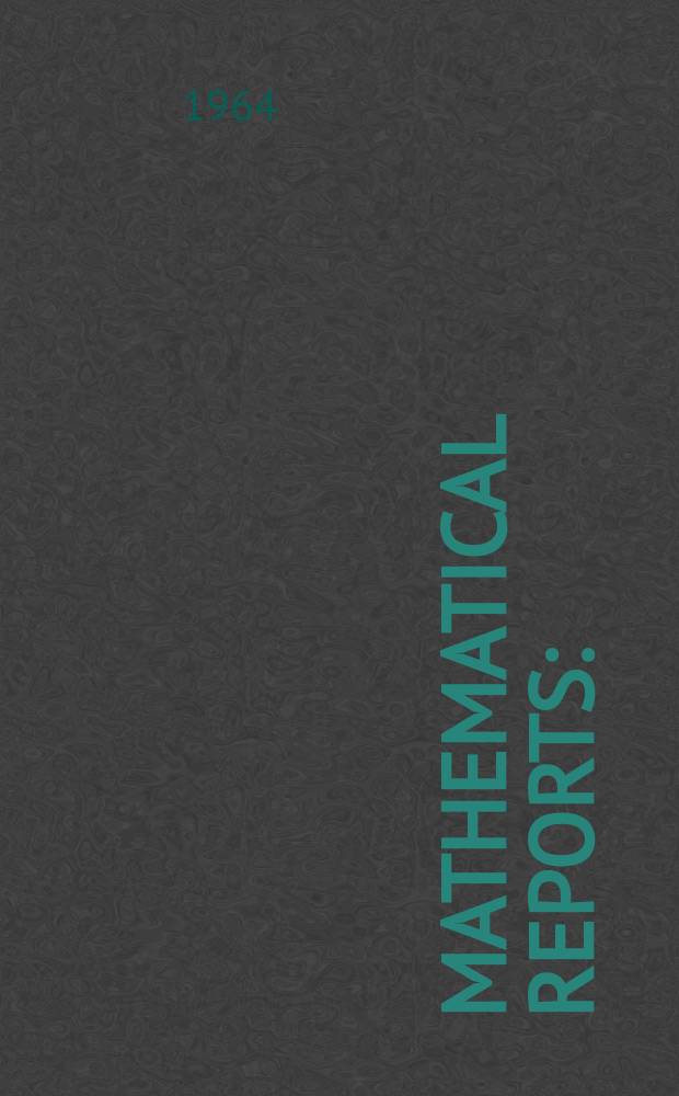 Mathematical reports : (Form. Studii şi cercetăn matematice). T.16, №9