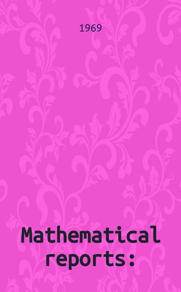Mathematical reports : (Form. Studii şi cercetăn matematice). T.21, №4