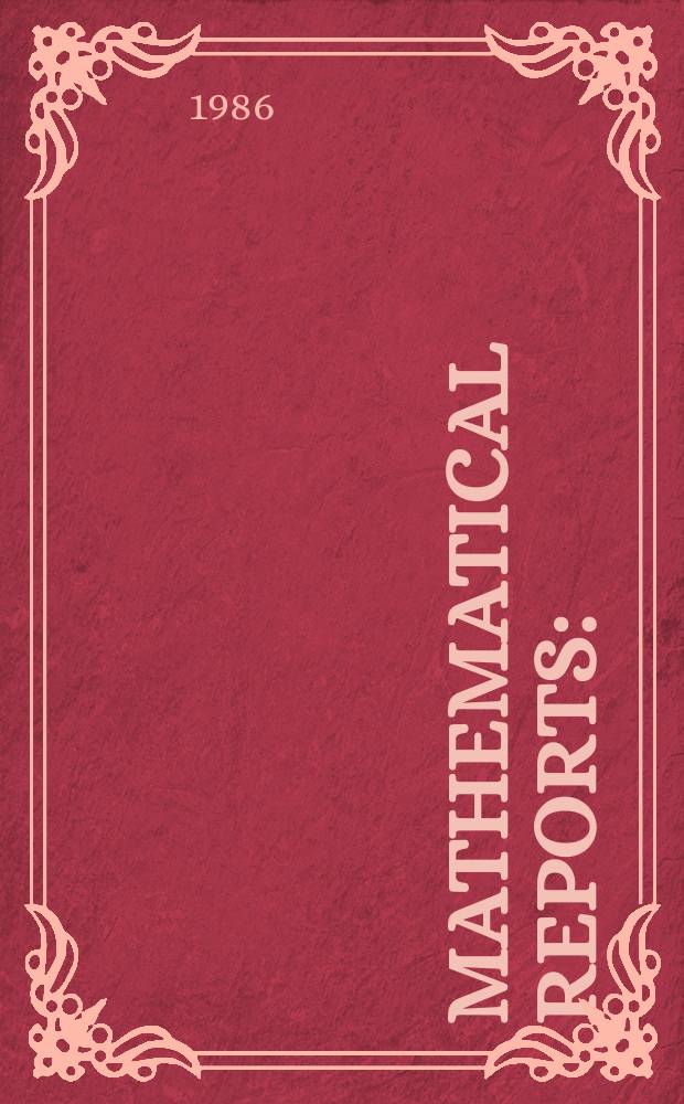 Mathematical reports : (Form. Studii şi cercetăn matematice). T.38, №1