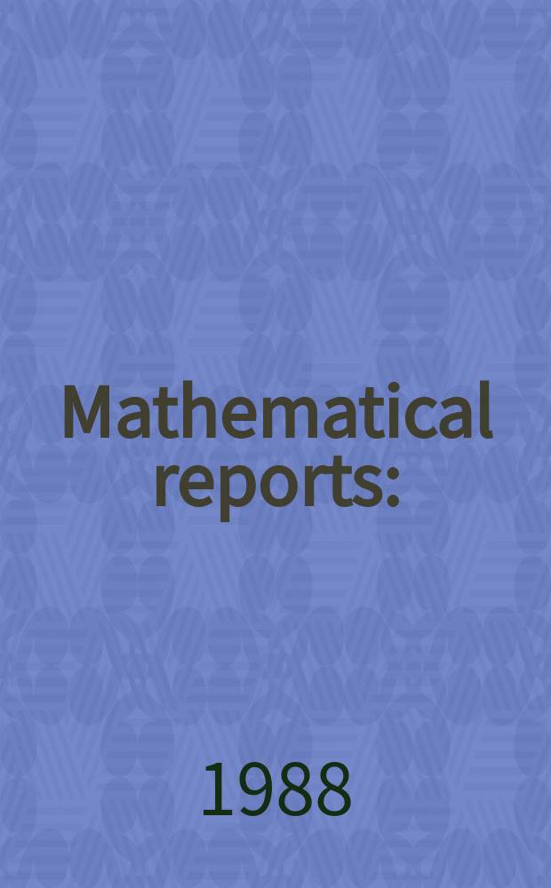 Mathematical reports : (Form. Studii şi cercetăn matematice). T.40, №5