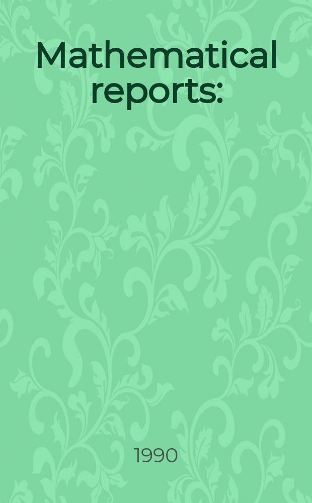 Mathematical reports : (Form. Studii şi cercetăn matematice). T.42, №1