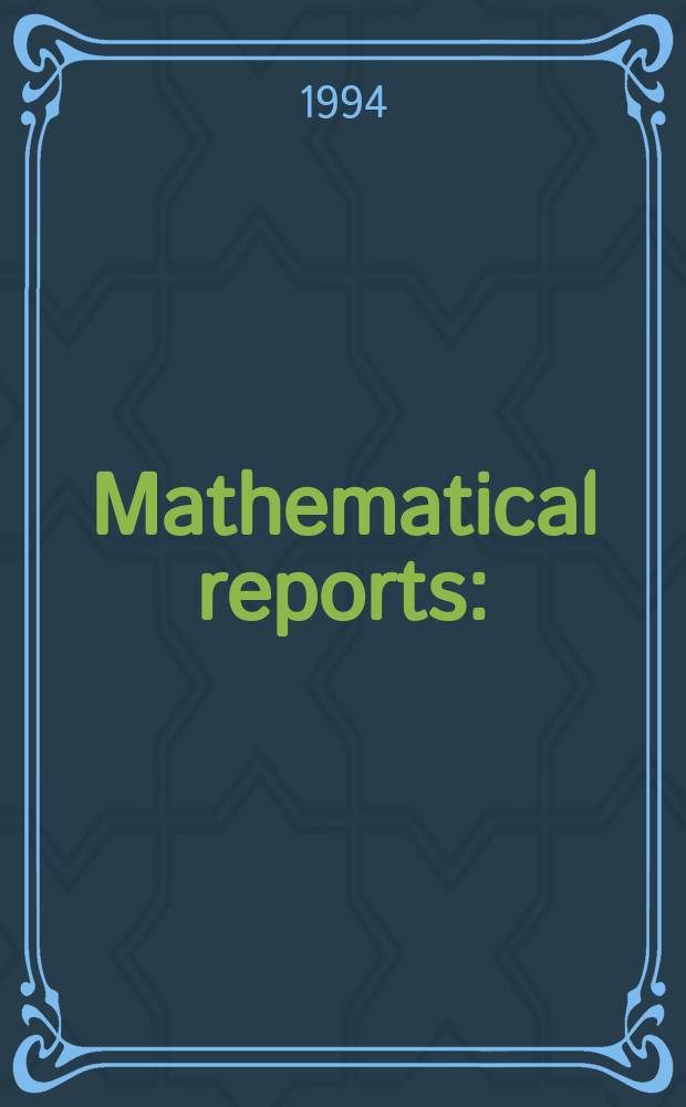 Mathematical reports : (Form. Studii şi cercetăn matematice). T.46, №4