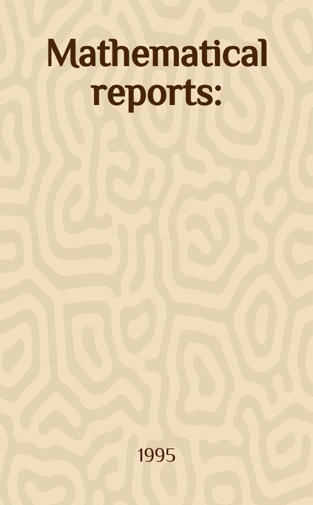Mathematical reports : (Form. Studii şi cercetăn matematice). T.47, №2