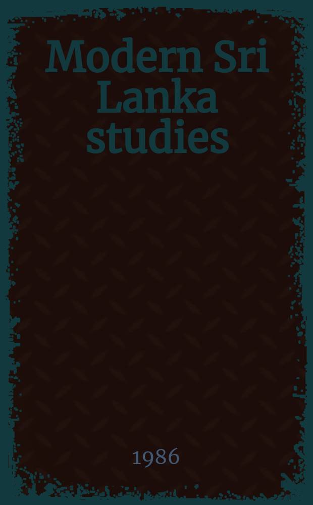 Modern Sri Lanka studies : Publ. by the Univ. of Peradeniya. Vol.1, №2