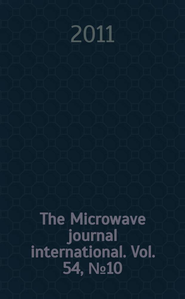 The Microwave journal international. Vol. 54, № 10