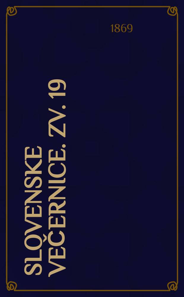 Slovenske večernice. [Zv. 19] : Perpetua ali afrikanski mučenci = Вечные африканские мученики: взгляд на третий век после Роджества Христова