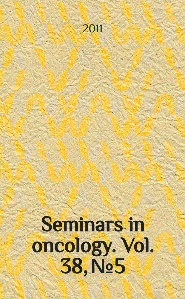 Seminars in oncology. Vol. 38, № 5 : Myelodysplastic syndromes = Миелодиспластический синдром