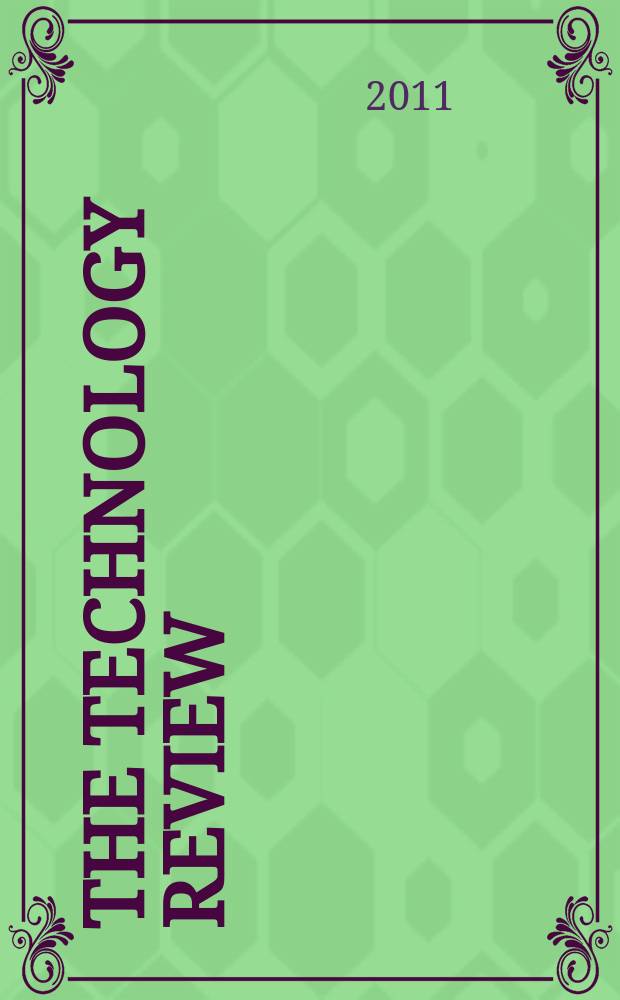 The technology review : Ed. at the Massachusetts inst. of technology. Vol.114, № 6