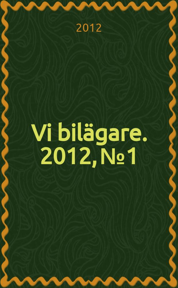 Vi bilägare. 2012, № 1