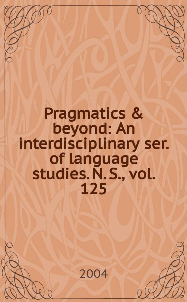 Pragmatics & beyond : An interdisciplinary ser. of language studies. N. S., vol. 125 : Conversation analysis
