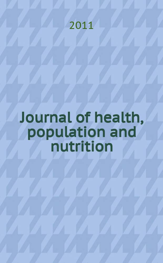 Journal of health, population and nutrition : JHPN. Vol. 29, № 6