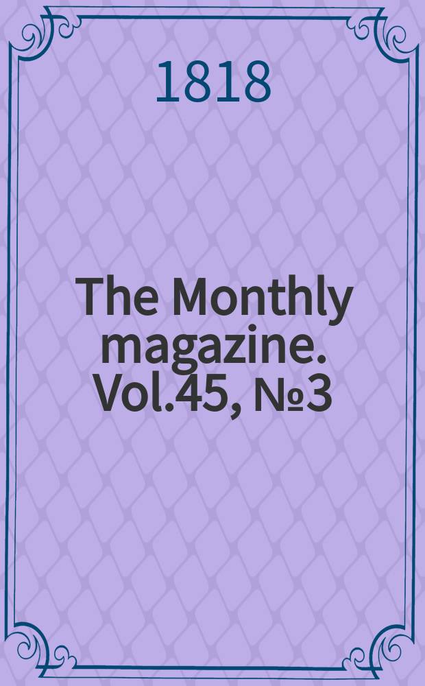 The Monthly magazine. Vol.45, №3(310)