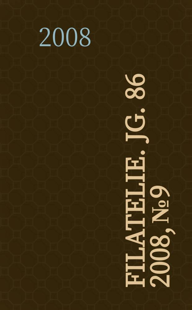 Filatelie. Jg. 86 2008, № 9