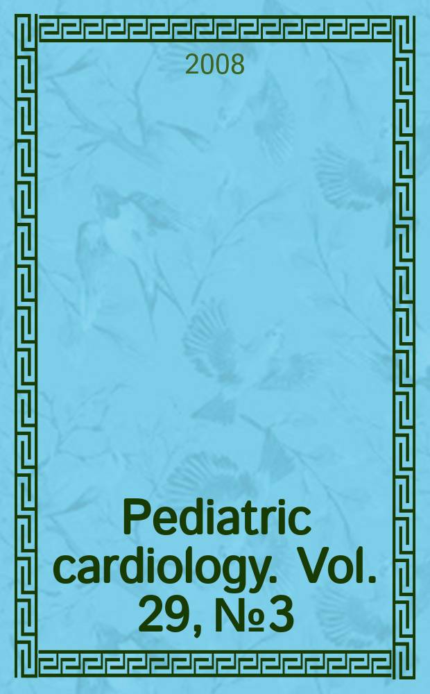 Pediatric cardiology. Vol. 29, № 3