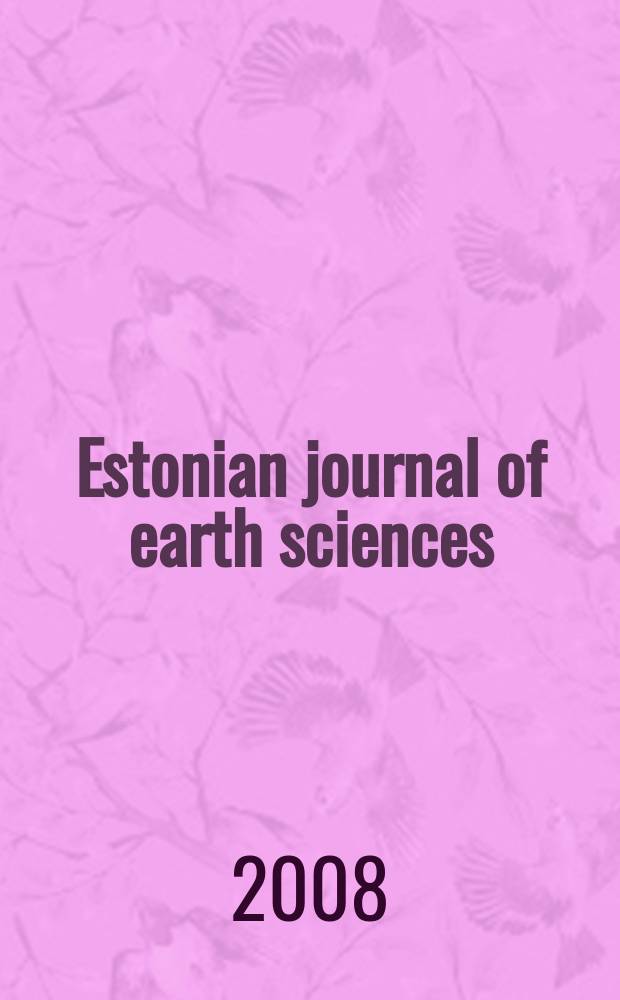 Estonian journal of earth sciences : an international open access journal. Vol. 57, № 1