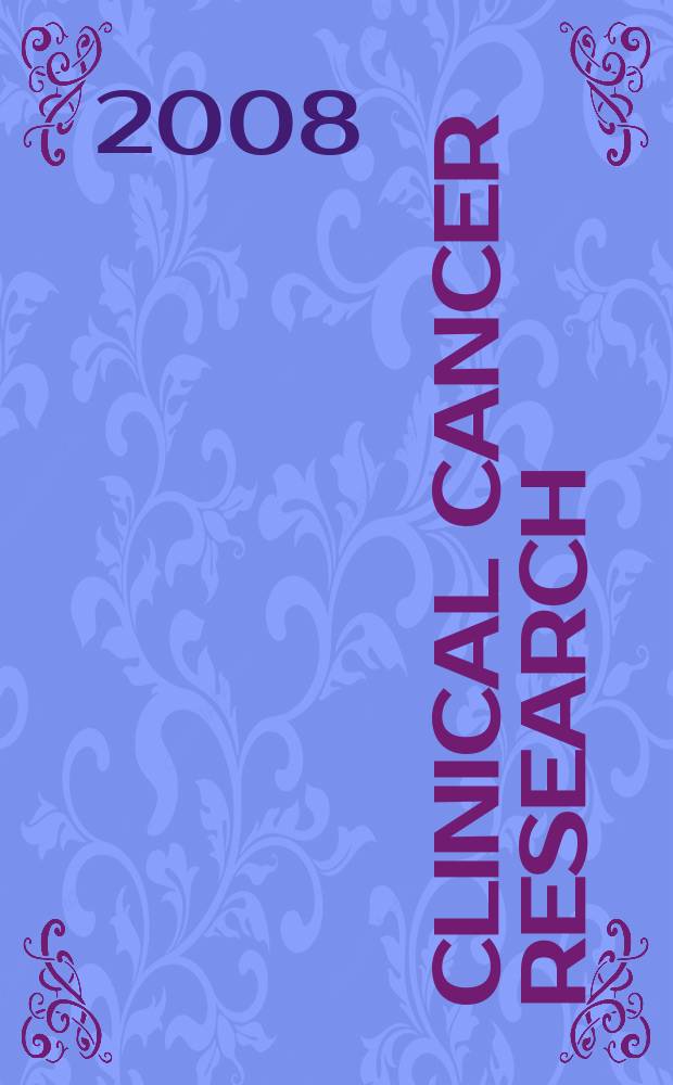 Clinical cancer research : An off. j. of the Amer. assoc. for cancer research. Vol. 14, № 18