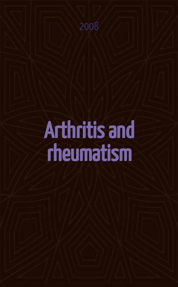 Arthritis and rheumatism : Offic. j. of the Amer. rheumatism assoc., Sect. of the Arthritis found. Vol. 58, № 4