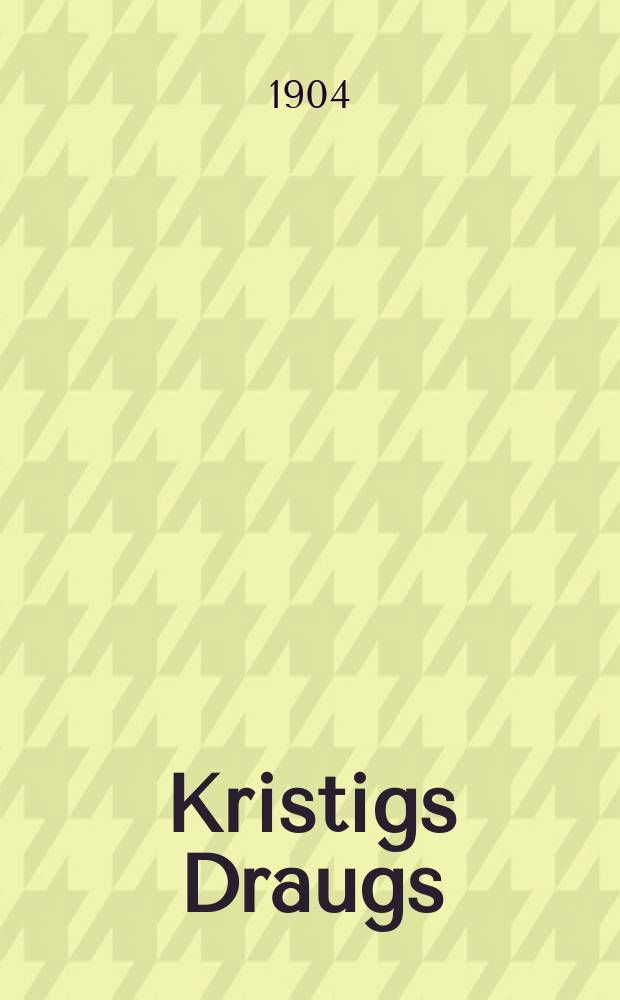 Kristigs Draugs