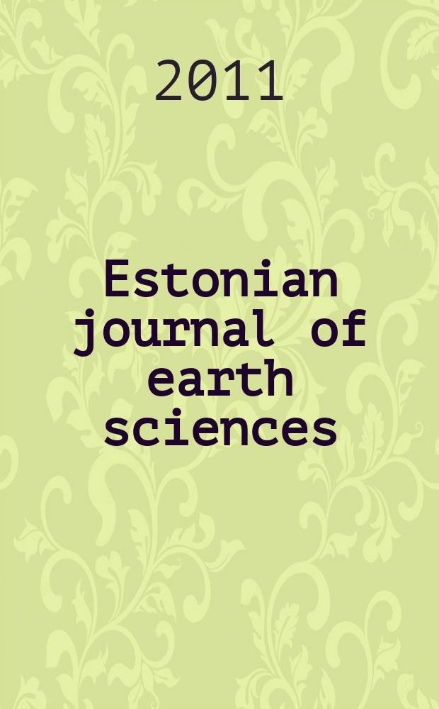 Estonian journal of earth sciences : an international open access journal. Vol. 60, № 4