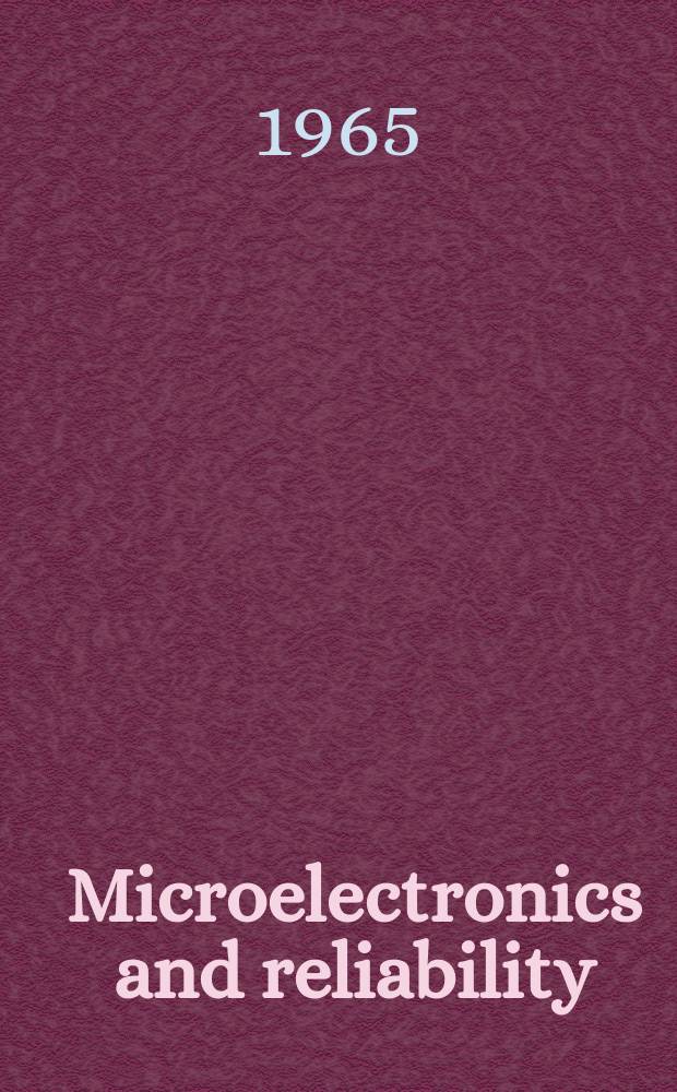 Microelectronics and reliability : An international journal. Vol.4, Указатель