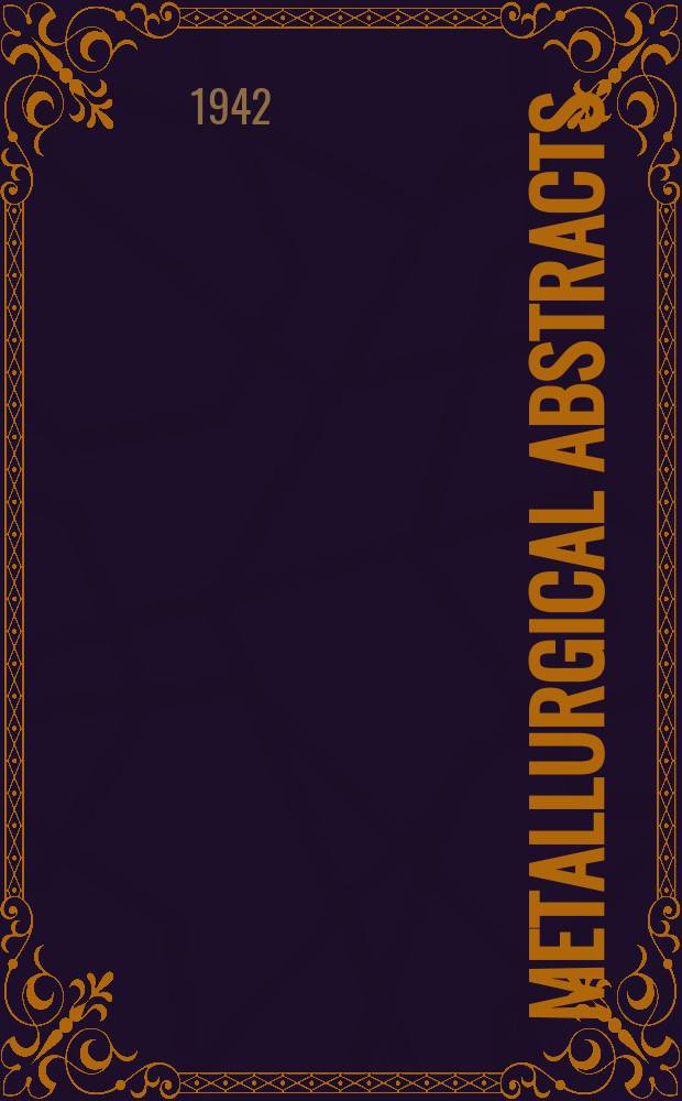 Metallurgical abstracts : (General and non-ferrous). Vol.9, P.3