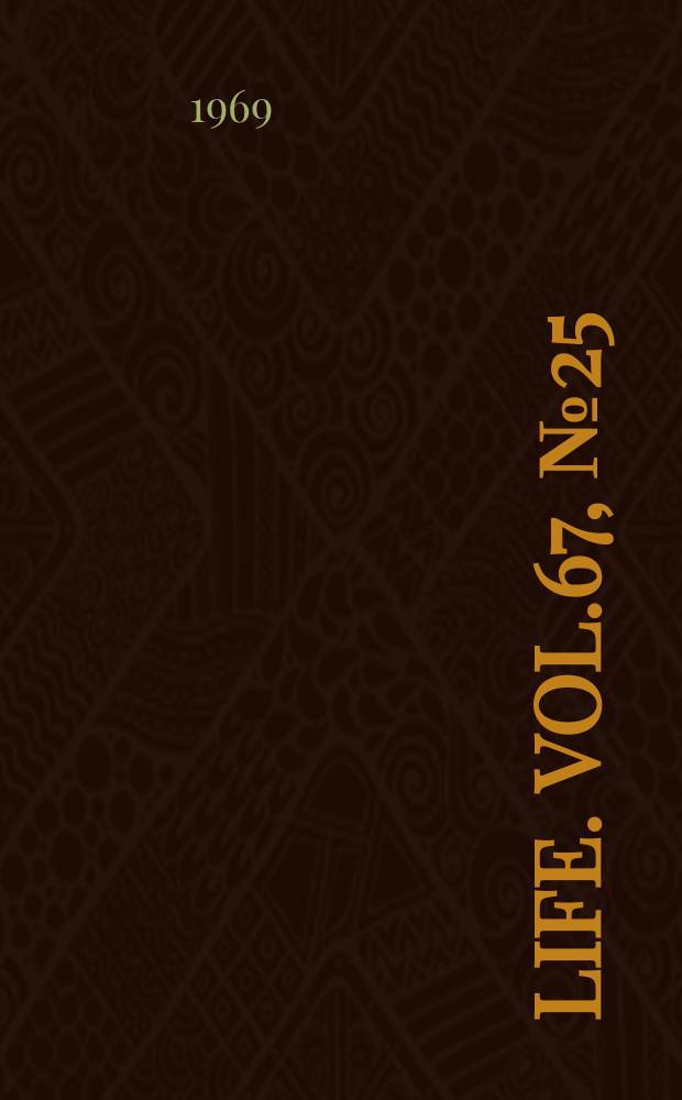 Life. Vol.67, №25