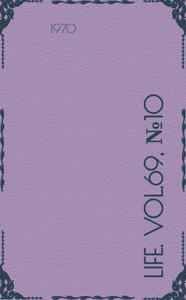 Life. Vol.69, №10