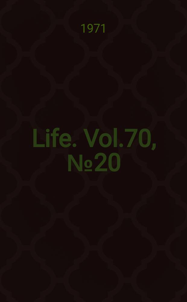 Life. Vol.70, №20
