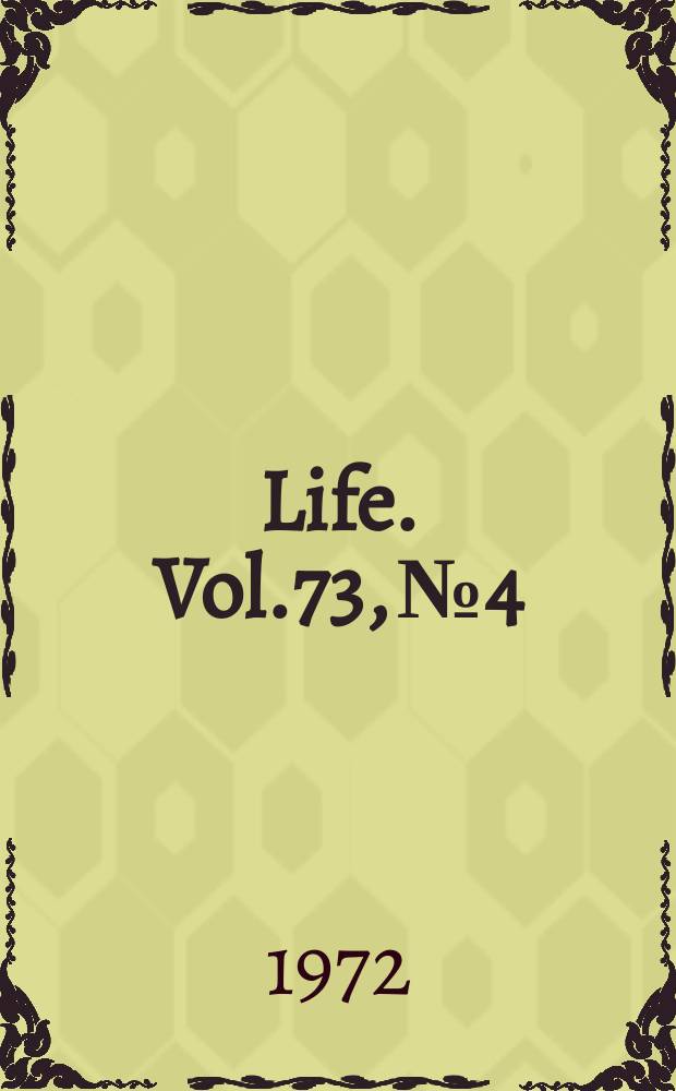 Life. Vol.73, №4