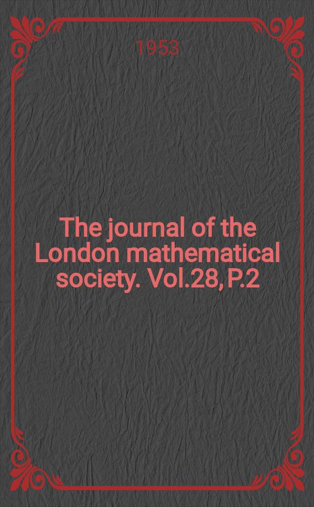 The journal of the London mathematical society. Vol.28, P.2(110)