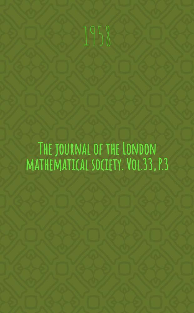 The journal of the London mathematical society. Vol.33, P.3(131)