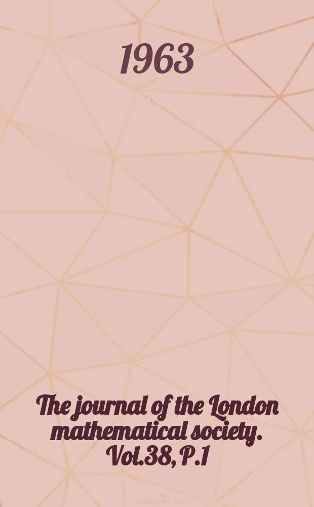 The journal of the London mathematical society. Vol.38, P.1(149)