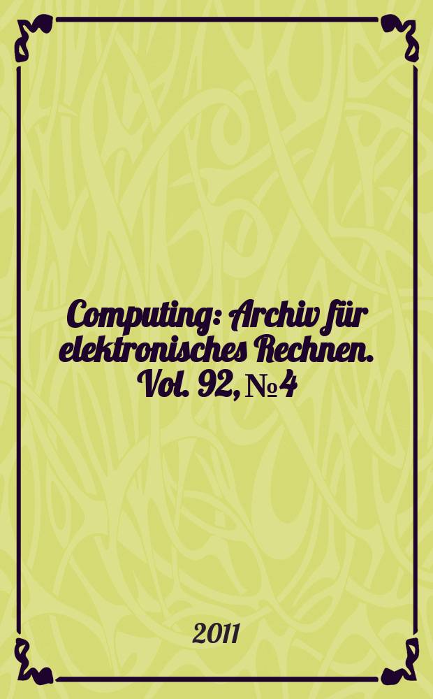 Computing : Archiv f&uuml;r elektronisches Rechnen. Vol. 92, № 4