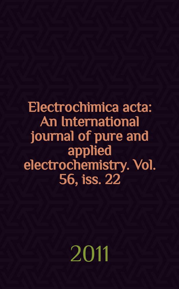 Electrochimica acta : An International journal of pure and applied electrochemistry. Vol. 56, iss. 22