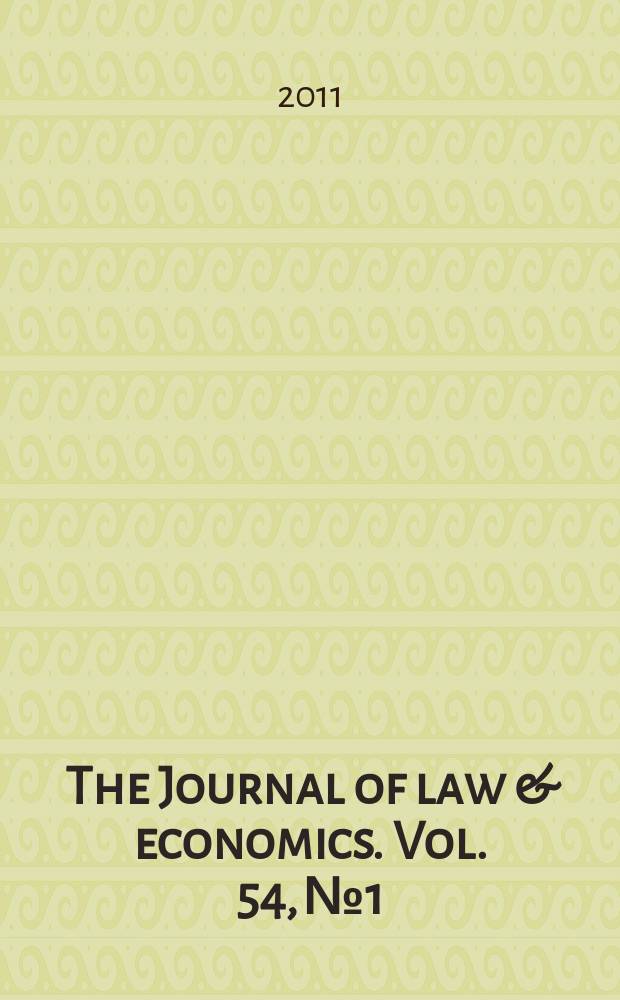 The Journal of law & economics. Vol. 54, № 1