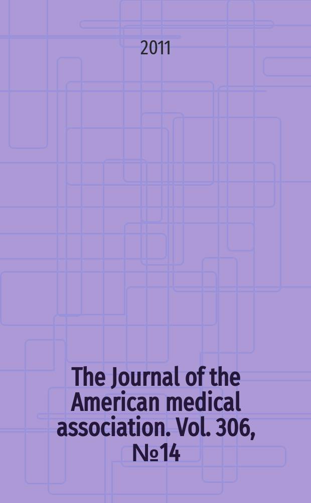 The Journal of the American medical association. Vol. 306, № 14