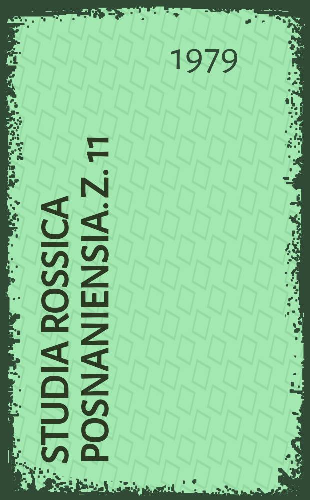 Studia Rossica Posnaniensia. Z. 11 : Z. 11