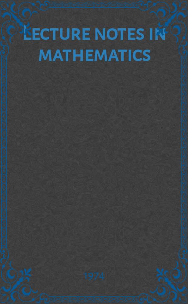Lecture notes in mathematics : An informal series of special lectures, seminars and reports on mathematical topics : Constructive methods for elliptic equations