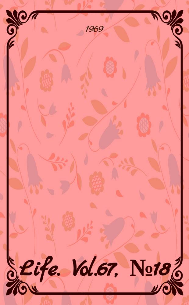 Life. Vol.67, №18