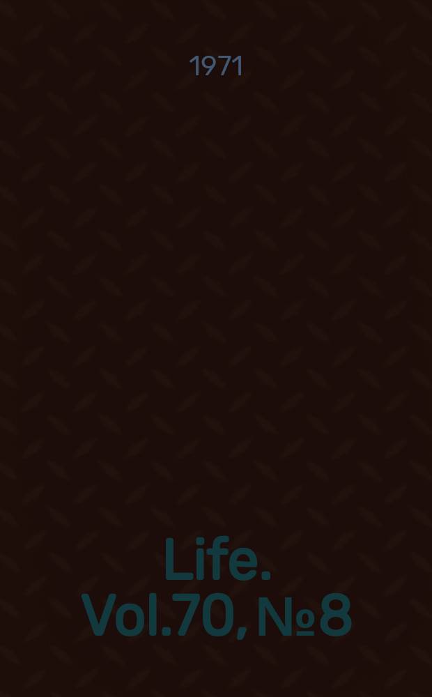 Life. Vol.70, №8