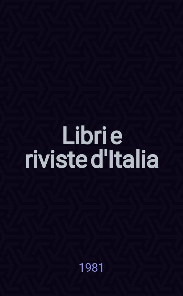 Libri e riviste d'Italia : Rassegna bibliografica mensile. A.33 1981, №377/378