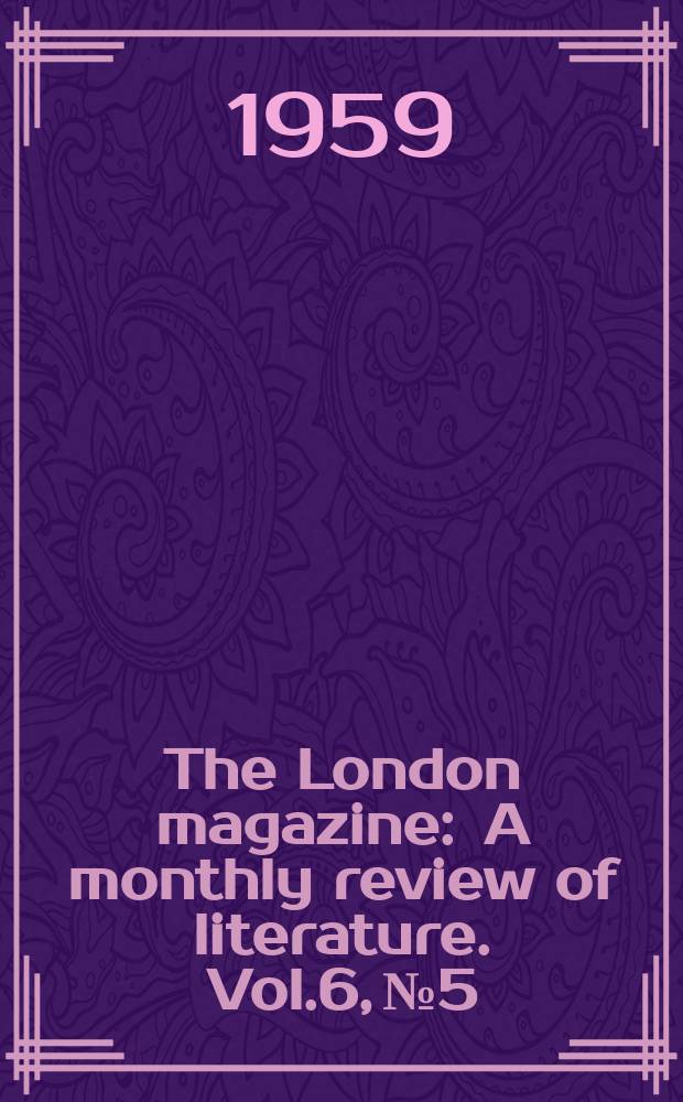 The London magazine : A monthly review of literature. Vol.6, №5