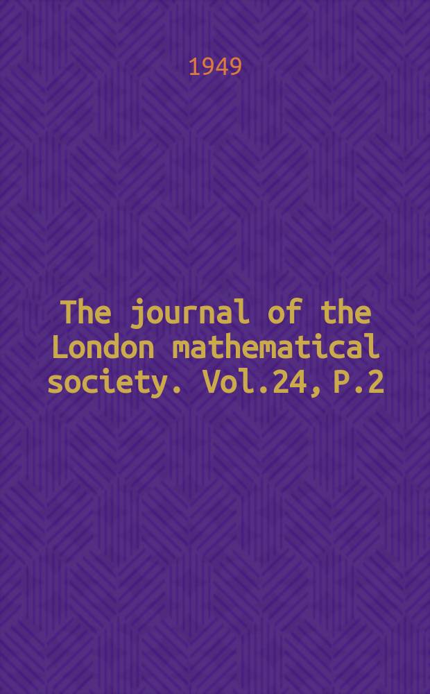 The journal of the London mathematical society. Vol.24, P.2(94)