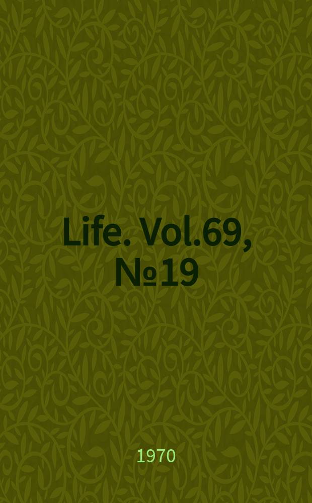 Life. Vol.69, №19
