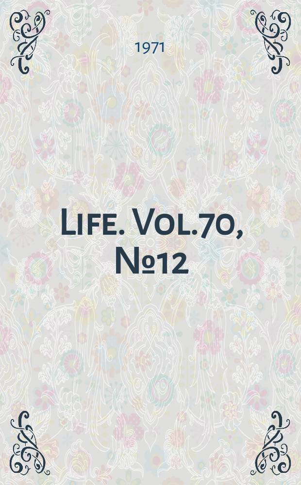 Life. Vol.70, №12