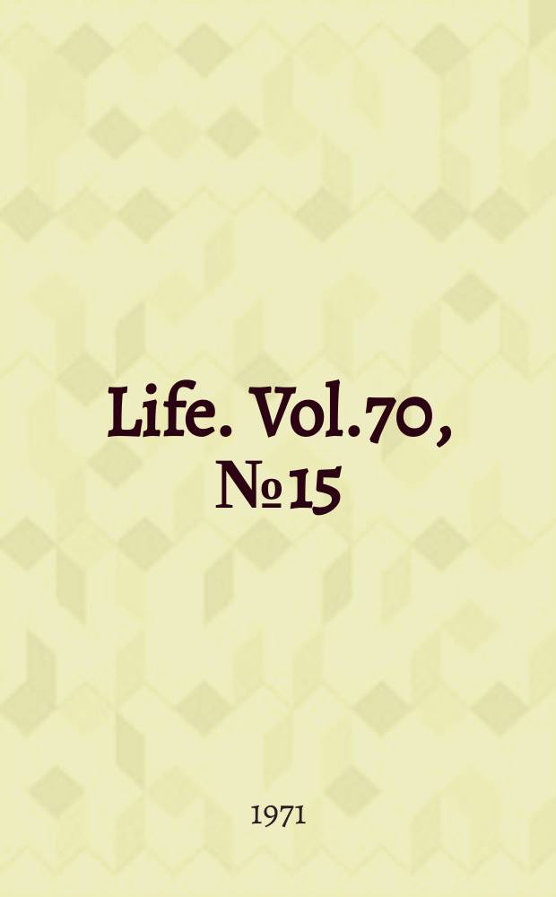 Life. Vol.70, №15