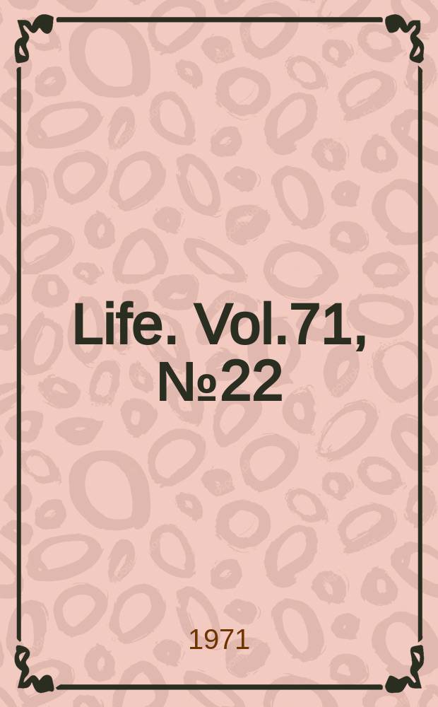 Life. Vol.71, №22