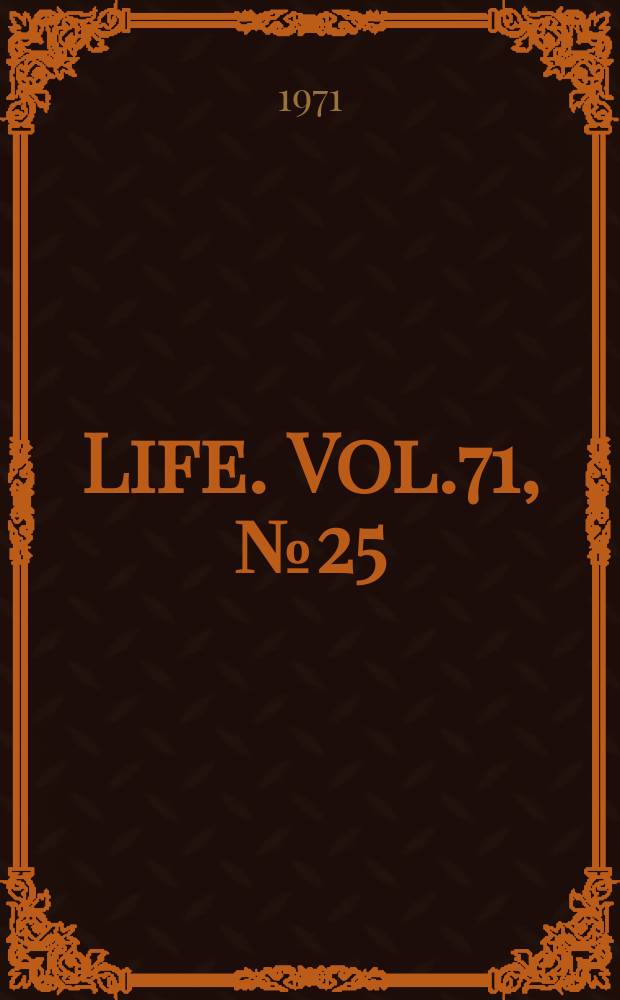 Life. Vol.71, №25